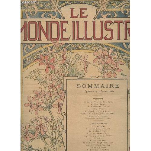 Le Monde Illustré - N°1945 - 38e Année - 7 Juil. 1894 - Courrier De Paris, Par Pierre Véron - M. Casimir-Perier - Les Funérailles De M. Carnot - Caserio Santo - Le Salon De 1894 Par O. Merson - Autour(...)