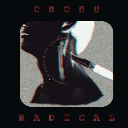 Cross Radical