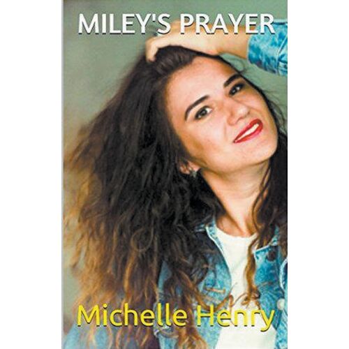 Miley's Prayer