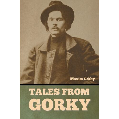 Tales From Gorky