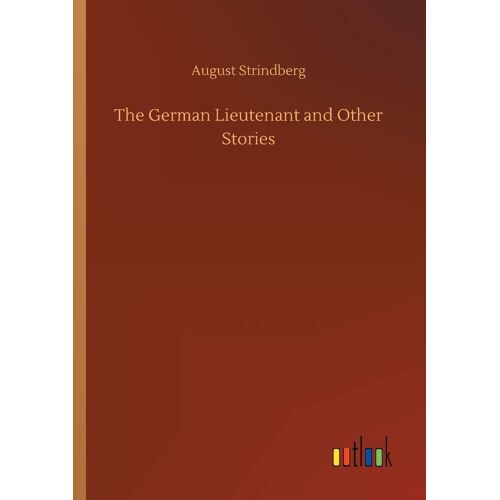 The German Lieutenant And Other Stories