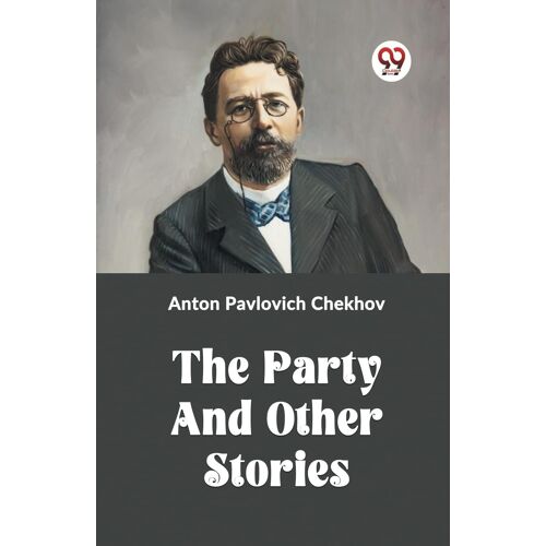 The Party And Other Stories