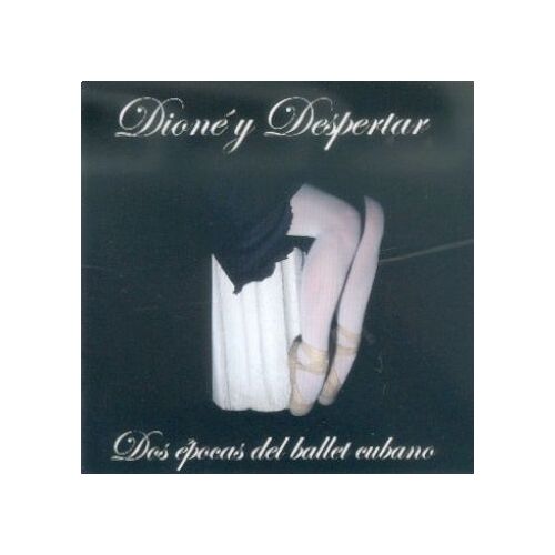 'dioné' Et 'despertar', Musiques De Ballets