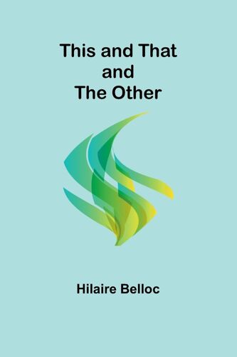This And That And The Other