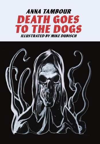 Death Goes To The Dogs