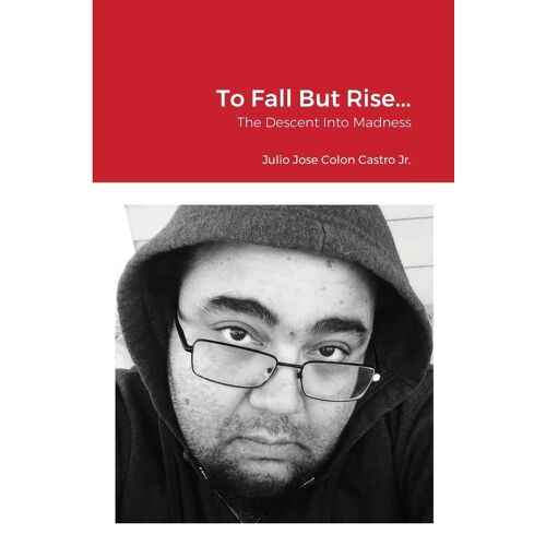 To Fall But Rise...