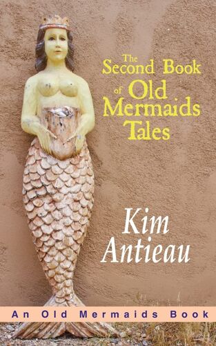 The Second Book Of Old Mermaids Tales