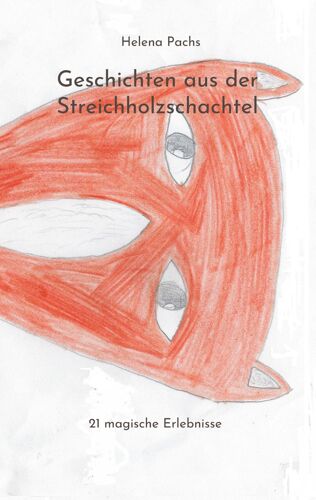 Geschichten Aus Der Streichholzschachtel