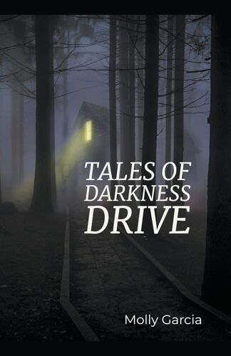 Tales Of Darkness Drive