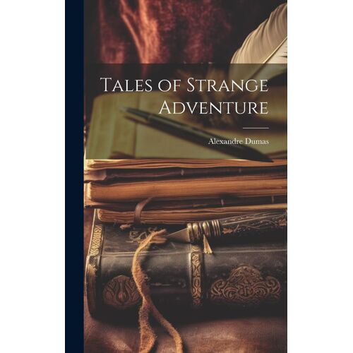 Tales Of Strange Adventure