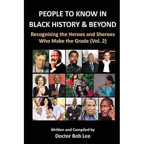 People To Know In Black History & Beyond