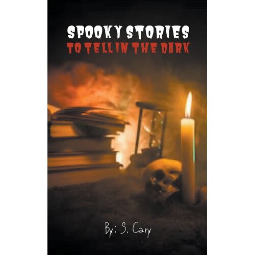 Spooky Stories To Tell In The Dark
