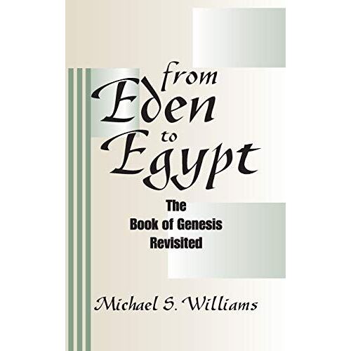 From Eden To Egypt