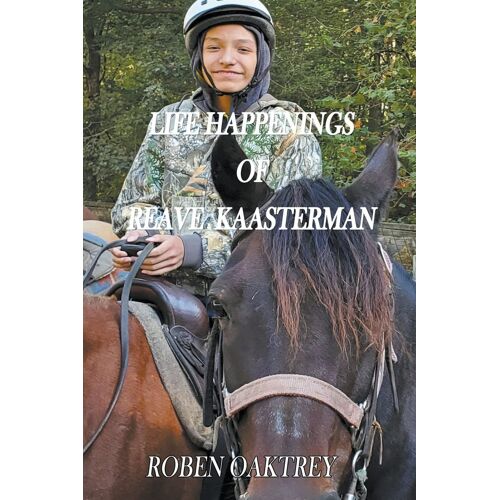 Life Happenings Of Reave Kaasterman
