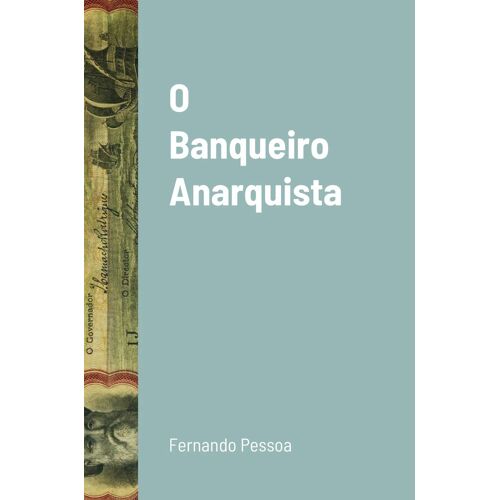 O Banqueiro Anarquista