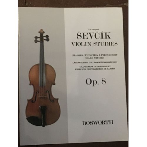 Etudes Opus 8 - Sevcik Etudes De Violon - Partition Changements De Position Et Études Préparatoires Aux Gammes Réf. Boe3506 / The Original Sevcik Violin Studies