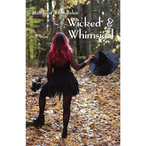 Wicked And Whimsical