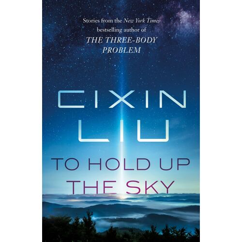 To Hold Up The Sky