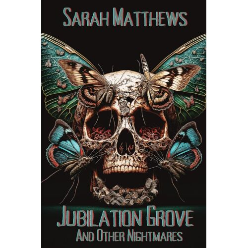 Jubilation Grove And Other Nightmares