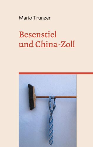 Besenstiel Und China-Zoll