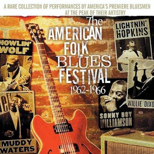 The American Folk Blues Festival 1962-1966