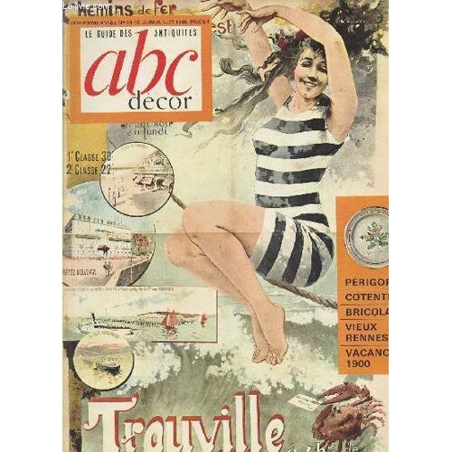 Le Guide Des Antiquités, Abc Décor - 4e Année N°44-45 Juin Juil. 68 - Les Itinéraires De La Brocante, De Caen À Cherbourg - Périgord : Les Truffes Des Antiquités - Belle Époque, Belles Vacances - Les(...)