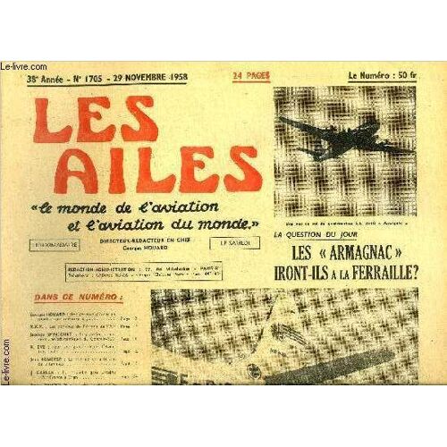 Les Ailes - 38e Annee N° 1705 - Une Épreuve D Aviation Sportive Qui Intéresse Le Public Par Georges Houard, Les Activités De L Armée De L Air, Les Perfectionnements Aérodynamiques Du Convair-600 Par(...)