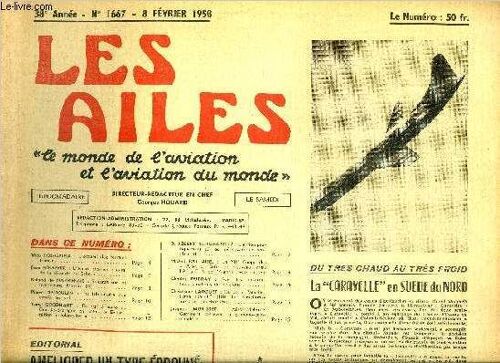 Les Ailes - 38e Annee N° 1667 - L Accueil Des Terrains Français Par Vico Rosaspina, L Avion, Élément Capital De La Sécurité Au Sahara Par Jean Romeyer, Regards Sur Les Hydravions Martin Par Roland De(...)