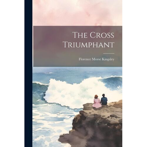 The Cross Triumphant