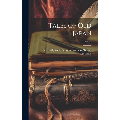 Tales Of Old Japan; Volume 2