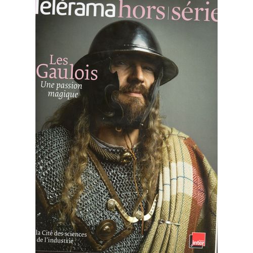 Télérama  Hor-Série 174 Les Gaulois, Une Passion Magique