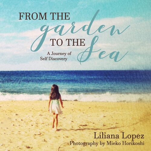 From The Garden To The Sea