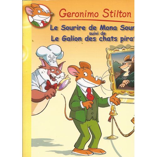 Geronimo Stilton Le Sourire De Mona Sourisa Et Le Galion Des Chats Pirates