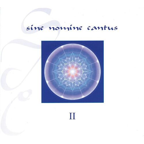 Sine Nomine Cantus Ii