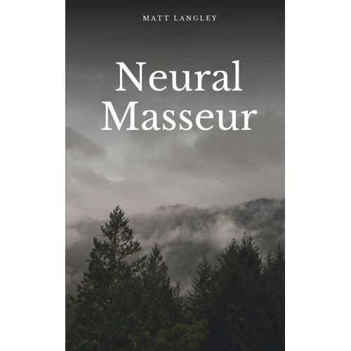 Neural Masseur