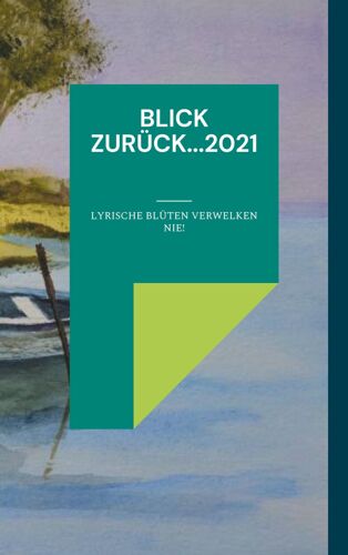 Blick Zurück...2021