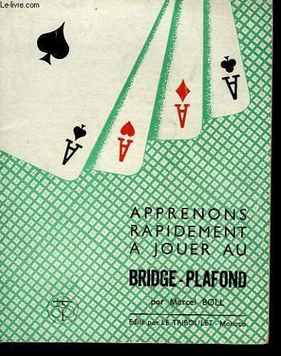 Apprenons Rapidement A Jouer Au Bridge-Plafond