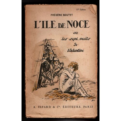 L'île De Noce Ou Les Sept Nuits De Valentine