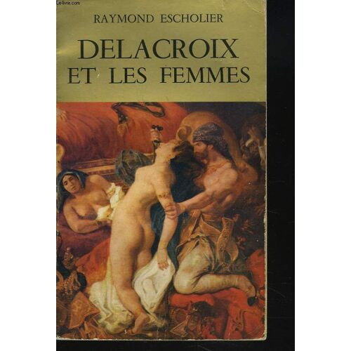 Delacroix Et Les Femmes