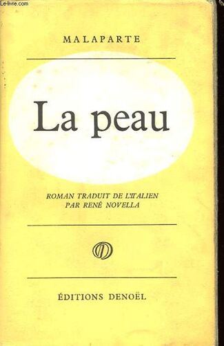 La Peau. Roman