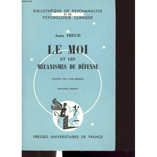 Le Moi Et Les Mecanismes De Defense