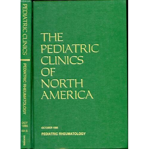 The Pediatric Clinics Of North America Volume 33 Number 5 Pediatric Rheumatology