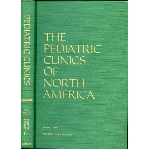 The Pediatric Clinics Of North America Volume 18 Number 3 Pediatric Dermatology