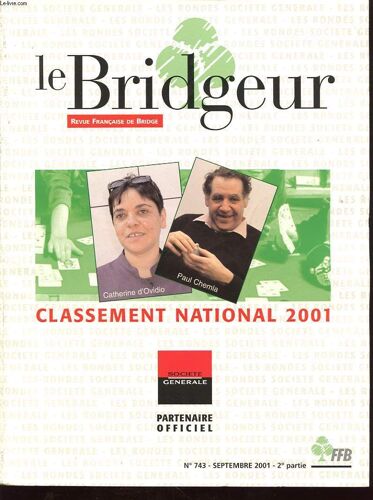 Le Bridgeur N°743 Deuxième Partie : Classement National 2001