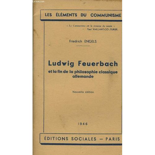 Ludwig Feuerbach Et La Fin De La Philosophie Classique Allemande