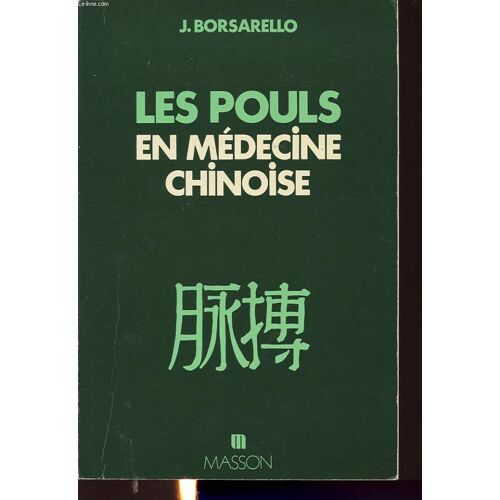 Les Pouls En Médecine Chinoise
