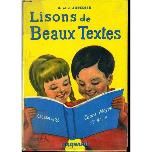 Lisons De Beaux Textes Classe De 8e - Cours Moyen 1er Année