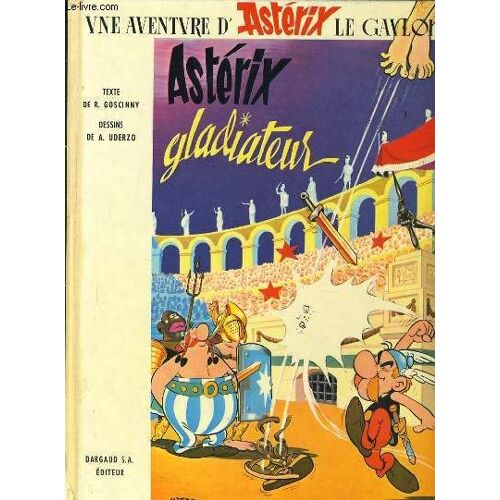 Une Aventure D'asterix Le Gaulois : Astérix Gladiateur
