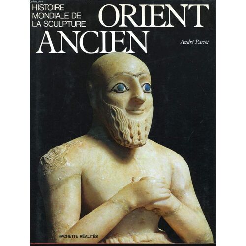Orient Ancien - Dieux, Rois En Éden