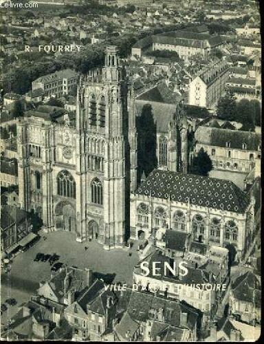 Sens Ville D'art D'histoire